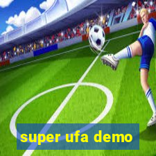 super ufa demo